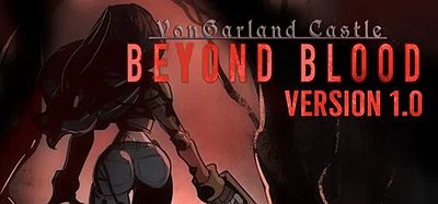 冯加兰城堡：血之彼岸|官方中文|支持手柄|VonGarland Castle : Beyond Blood