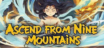 九山登仙|官方中文|Ascend From Nine Mountains