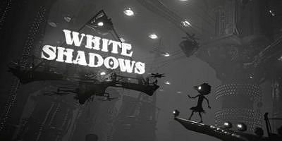 白色暗影/白色阴影/White Shadows