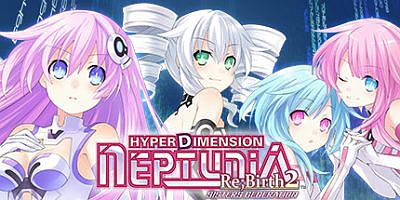 超次元海王星：重生2姐妹时代/Hyperdimension Neptunia Re;Birth2: Sisters Generation