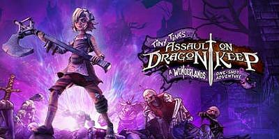 小缇娜强袭龙堡：奇幻之地大冒险/Tiny Tina’s Assault on Dragon Keep: A Wonderlands One-shot Adventure