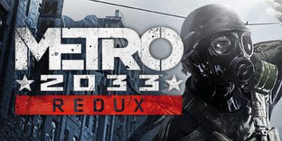 地铁：2033重制版|汉化中文|支持手柄|Metro 2033 Redux