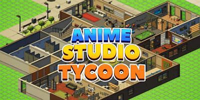 动漫工作室大亨/Anime Studio Tycoon