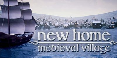 家园：中世纪村庄/新家：中世纪村庄/New Home: Medieval Village