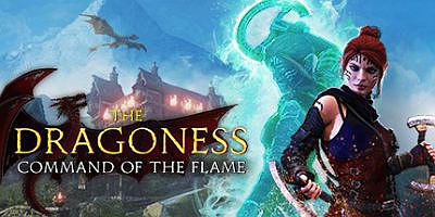 龙女：烈焰之令 The Dragoness: Command of the Flame