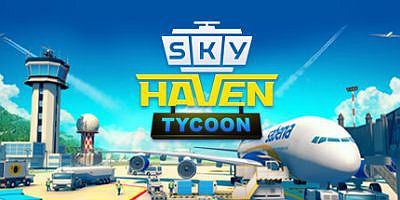 机场大亨/天空港/机场模拟器/Sky Haven Tycoon – Airport Simulator