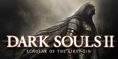 黑暗之魂2：原罪学者/DARK SOULS II: Scholar of the First Sin/黑魂2原罪学者