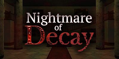 腐烂的噩梦/Nightmare of Decay