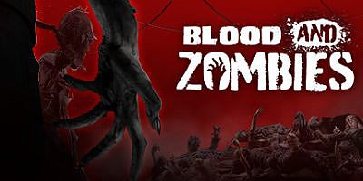 血与丧尸/Blood And Zombies/联机版