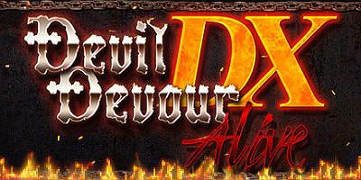 Devil Devour Alive DX