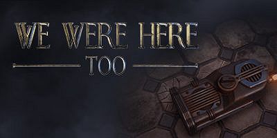 我们也在这里/We Were Here Too