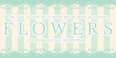 花：春篇/Flowers – 春篇/Flowers -Le volume sur printemps-