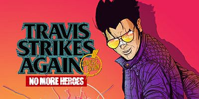 英雄不再：特拉维斯的反击/英雄不再：特拉维斯再次出击/Travis Strikes Again: No More Heroes Complete Edition