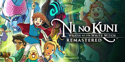 二之国：白色圣灰的女王重制版/Ni no Kuni Wrath of the White Witch Remastered
