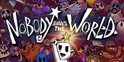 无名小卒拯救世界|v20230118|DLC|Nobody Saves the World/小人物拯救世界/没人拯救世界