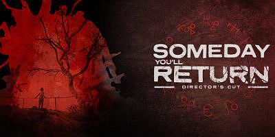 有一天你会归来 导演剪辑版|官方中文|Someday You’ll Return: Director’s Cut