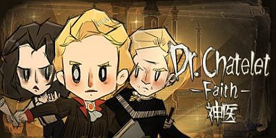 Dr. Chatelet: Faith 神医|Build.10810112-包治百病
