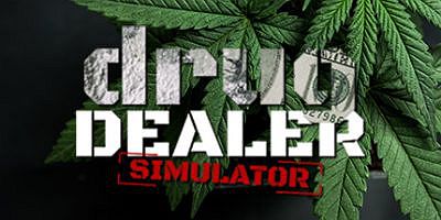 毒枭模拟器|V1.2.23-黑市繁荣之路|Drug Dealer Simulator