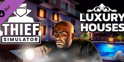 小偷模拟器|官方中文|V1.7+豪宅DLC+全DLC|Thief Simulator/窃贼模拟器/盗贼模拟|盗贼模拟器1