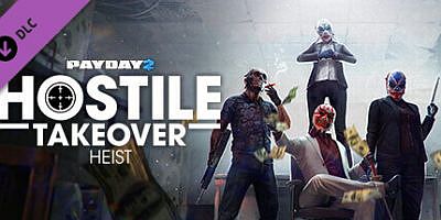 收获日2|V1.138.187+恶意收购抢劫大型DLC|官方中文|PAYDAY 2/掠夺日2