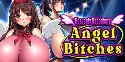 Heavenly Badonkers Angel Bitches|官方中文
