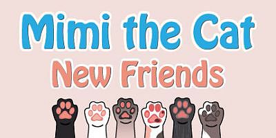 猫咪咪：新朋友|官方中文|支持手柄|Mimi the Cat – New Friends
