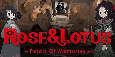 蔷花红莲：记忆的碎片|官方中文|Rose and Lotus: Petals of Memories