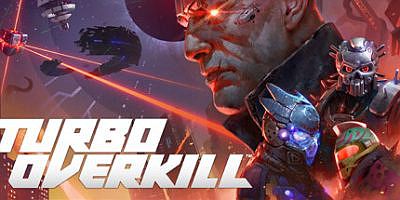 家园狂杀|官方中文|支持手柄|Turbo Overkill