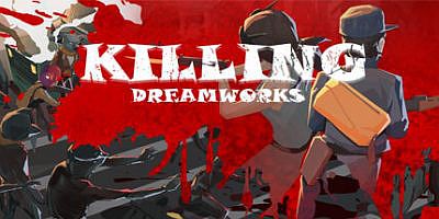 杀戮梦工厂|官方中文|KILLING DREAMWORKS