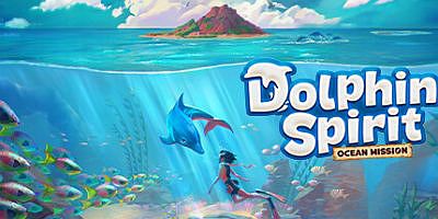 海豚精灵：海洋任务|官方中文|支持手柄|Dolphin Spirit: Ocean Mission
