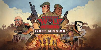 野狼行动：回归 – 首个任务|官方中文|支持VR|Operation Wolf Returns: First Mission