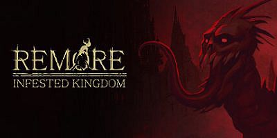 REMORE: INFESTED KINGDOM|官方英文
