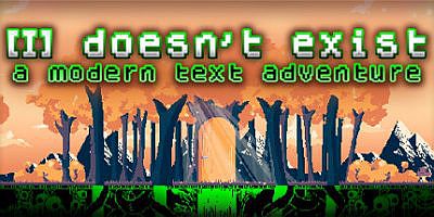 我不存在 – 现代文本冒险|官方英文|I doesn’t exist – a modern text adventure