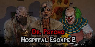 惊魂博士：医院逃生2|官方中文|支持手柄|Dr. Psycho: Hospital Escape 2