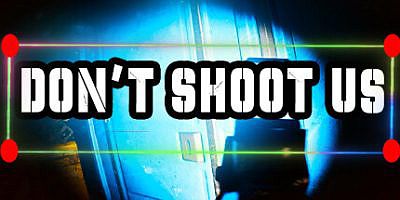 不要向我们开枪|官方中文|支持手柄|DON’T SHOOT US