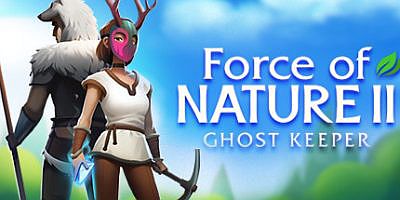 自然之力2：幽灵守护者|v1.1.15|官方中文|Force of Nature 2: Ghost Keeper