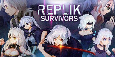 蕾普莉卡幸存者|官方中文|支持手柄|Replik Survivors