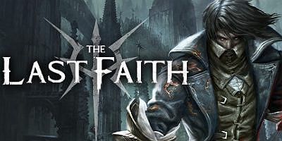 最后的信念|v2.0.0|官方中文|支持手柄|The Last Faith|最后的信仰
