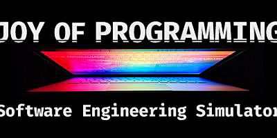 编程乐趣：软件工程模拟器|官方中文|JOY OF PROGRAMMING – Software Engineering Simulator