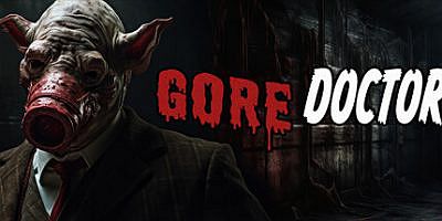 戈尔医生|官方英文|支持手柄|Gore Doctor