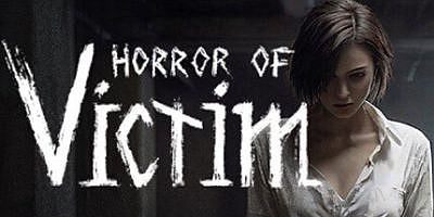 受害者的恐惧|官方中文|Horror of Victim