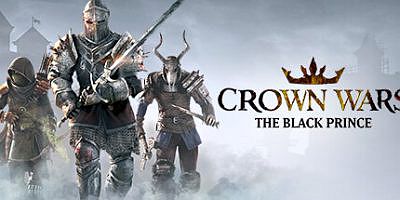 王冠之战：黑王子|官方中文|支持手柄|Crown Wars: The Black Prince|皇冠战争：黑王子