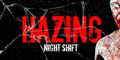 霸凌：夜班|官方中文|Hazing – Night Shift