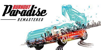 火爆狂飙：天堂重制版|官方英文|支持手柄|Burnout Paradise Remastered
