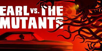 厄尔大战变异怪|官方中文|支持手柄|Earl vs. the Mutants