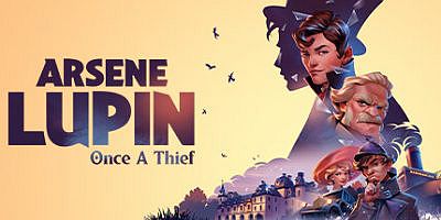 亚森罗宾：昔日大盗|官方中文|支持手柄|Arsene Lupin – Once a Thief