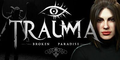 破碎的乐园|官方中文|支持手柄|TRAUMA Broken Paradise