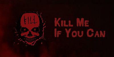 有种就杀了我|官方中文|Kill Me If You Can|如果可以的话杀了我