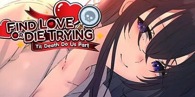 寻爱或赴死：生死相约|官方中文|Find Love or Die Trying: Til Death Do Us Part