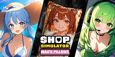 商店模拟器：抱枕|官方中文|支持手柄|Shop Simulator: Waifu Pillows